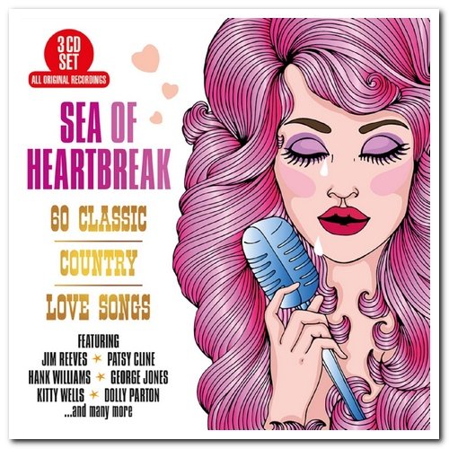 VA - Sea Of Heartbreak - 60 Classic Country Love Songs [3CD Box Set] (2019)