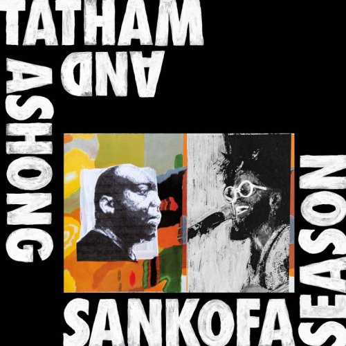 Andrew Ashong & Kaidi Tatham - Sankofa Season (2020)