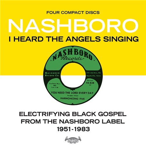 VA - I Heard the Angels Singing: Electrifying Black Gospel from the Nashboro Label, 1951-1983 4CD (2013)