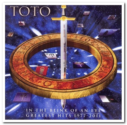 Toto - In The Blink Of An Eye - Greatest Hits 1977-2011 (2011)
