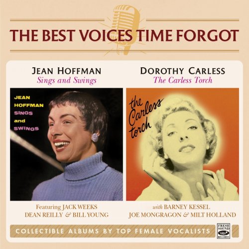 Jean Hoffman, Dorothy Carless - Sings and Swings / the Carless Torch (2020)