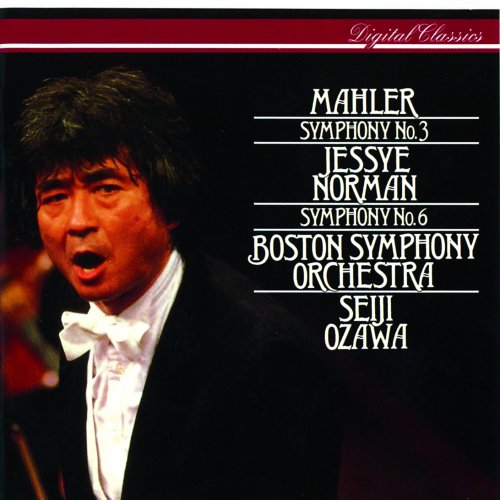 Jessye Norman, Seiji Ozawa, Boston Symphony Orchestra - Mahler: Symphonies Nos. 3 & 6 (1993)