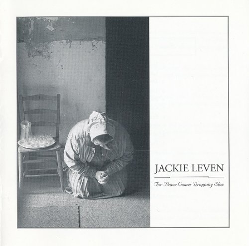 Jackie Leven - For Peace Comes Dropping Slow (Reissue) (2004)