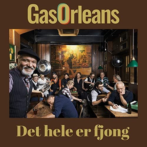 GasOrleans - Det Hele Er Fjong (2019)