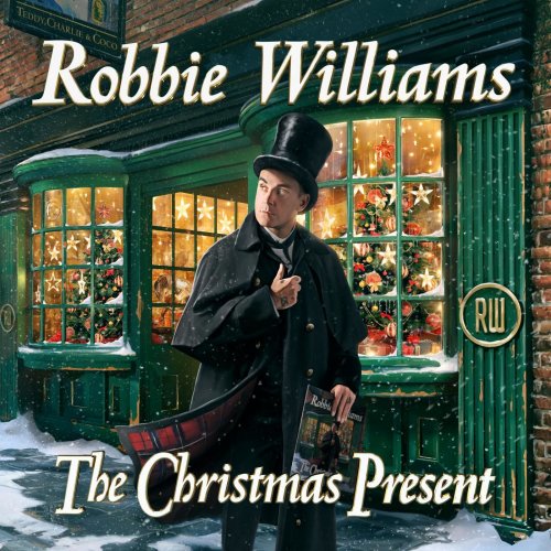 Robbie Williams - The Christmas Present (Deluxe) (2020)