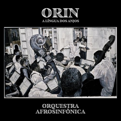 Orquestra Afrosinfônica - Orín, a Língua dos Anjos (2020) Hi-Res