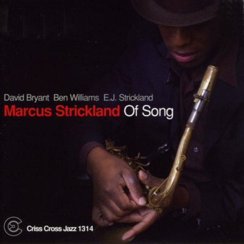 Marcus Strickland - Of Song (2009) flac
