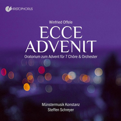 Orchester Capella München - Winfried Offele/ Ecce Advenit (2020)