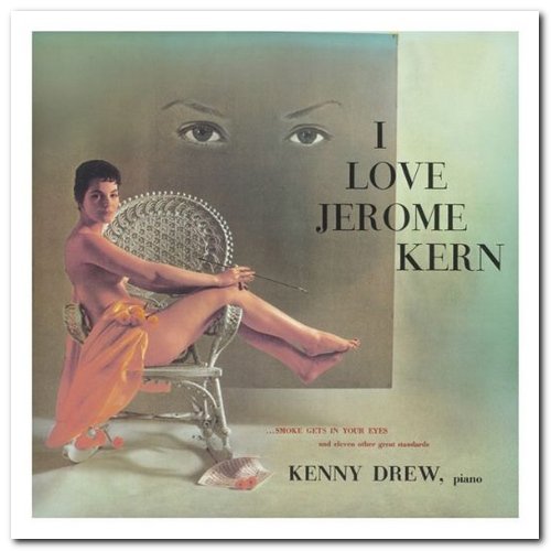 Kenny Drew - I Love Jerome Kern + Jazz Impressions of Pal Joey (2015)
