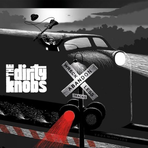 The Dirty Knobs - Wreckless Abandon (2020)