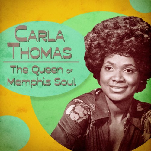 Carla Thomas - The Queen of Memphis Soul (Remastered) (2020)