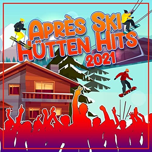 VA - Après Ski Hütten Hits 2021 (2020)