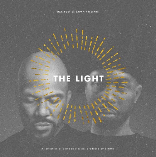 Common & J Dilla - The Light (A collection of Common classics produced by J Dilla) (2015)