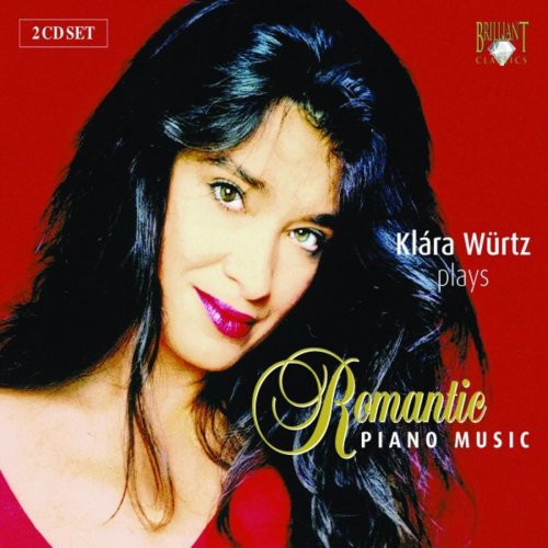 Klára Würtz & Various Artists - Klára Würtz Plays Romantic Piano Music (2006)