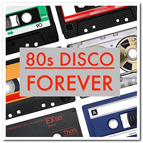 VA - 80s Disco Forever (2020)