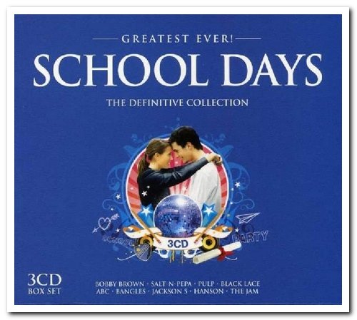 VA - Greatest Ever! School Days: The Definitive Collection [3CD Box Set] (2007)