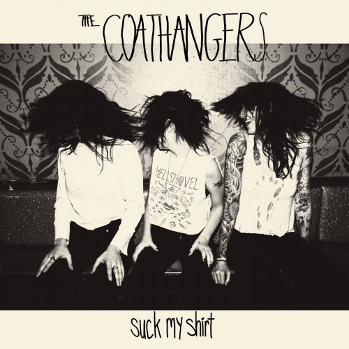 The Coathangers - Suck My Shirt (2014)