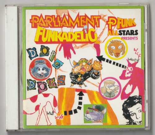 Parliament - Funkadelic, P-Funk All Stars - Presents Dope Dogs (1994) CD-Rip