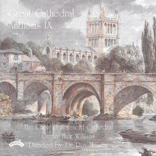 The Choir of Hereford Cathedral - Great Cathedral Anthems, Vol. 9 (2020)