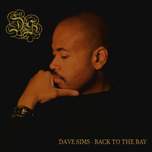 Dave Sims - Back to the Bay (2017)