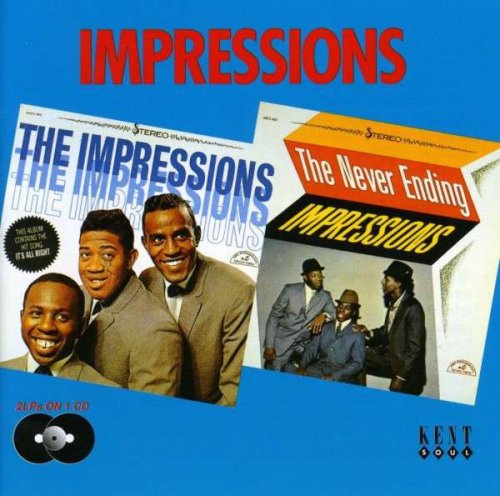 The Impressions ‎- The Impressions/The Never Ending Impressions (1995) CD-Rip