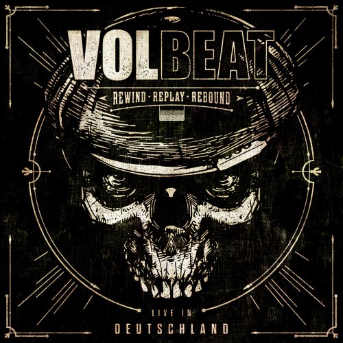 Volbeat - Rewind, Replay, Rebound (Live in Deutschland) (2020) Hi-Res
