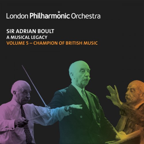 London Philharmonic Orchestra, Sir Adrian Boult - Sir Adrian Boult: A Musical Legacy, Vol. 5 (2020)