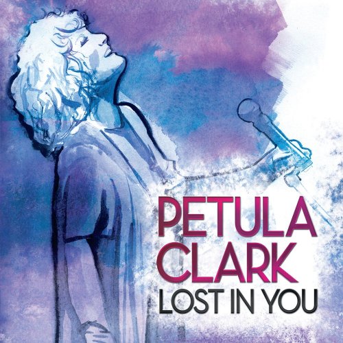 Petula Clark - Lost In You (2013)