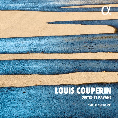 Skip Sempé - Louis Couperin: Suites et Pavane (2004)