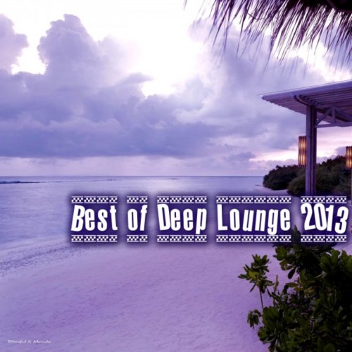 Enrico Donner - Best of Deep Lounge 2013 (2013)