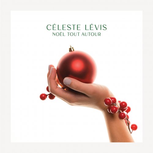 Céleste Lévis - Noël tout autour (2020)