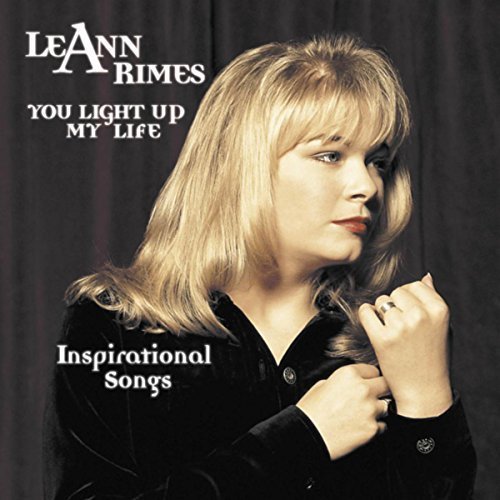 LeAnn Rimes - You Light Up My Life: Inspirational Songs (1997) [CDRip]