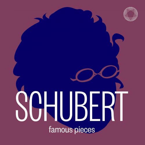 VA- Schubert: Famous Pieces (2020)