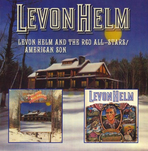 Levon Helm - Levon Helm And The RCO All-Stars / American Son (Reissue) (1977-80/2008)