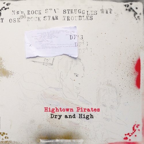 Hightown Pirates - Dry & High Deluxe (2017)