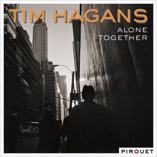 Tim Hagans - Alone Together (2008) [Hi-Res]