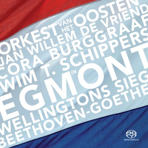 Wim T. Schippers, Orkest van het Oosten, Jan Willem de Vriend - Beethoven, Goethe: Egmont - Wellingtons Sieg (2007) [Hi-Res]