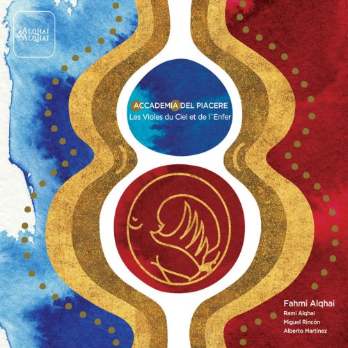 Fahmi Alqhai & Accademia del Piacere - Les Violes du Ciel et de l'Enfer (2019)