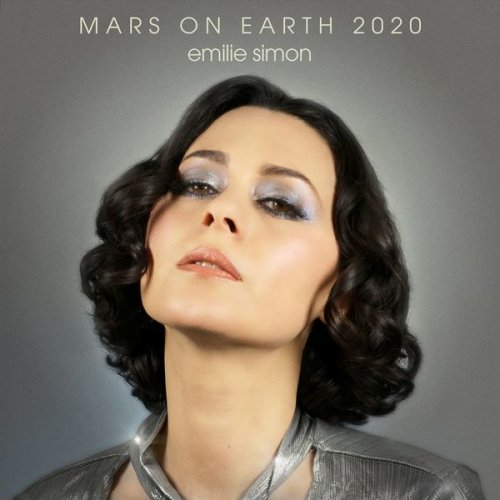 Émilie Simon - Mars on Earth 2020 (2020)