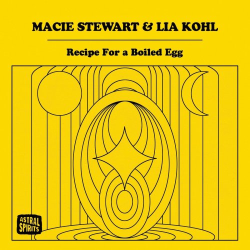 Macie Stewart - Recipe for a Boiled Egg (2020)