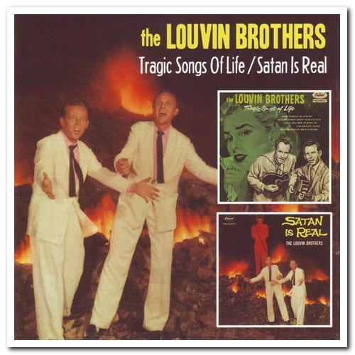 The Louvin Brothers - Tragic Songs of Life & Satan Is Real (2007)
