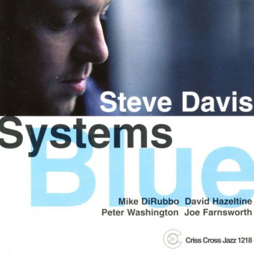 Steve Davis - Systems Blue (2002/2009) FLAC