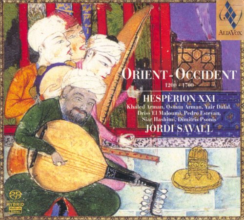 Jordi Savall, Hespèrion XXI - Orient-Occident, 1220-1770 (2006) [SACD]