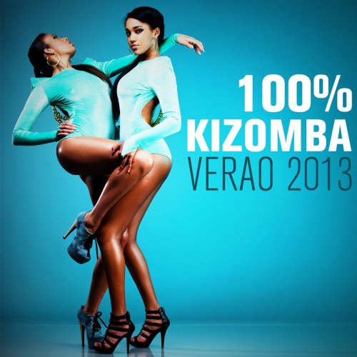 100% Kizomba Verão 2013 (2013)