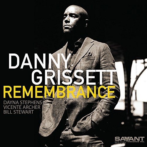 Danny Grissett - Remembrance (2017) [CDRip]