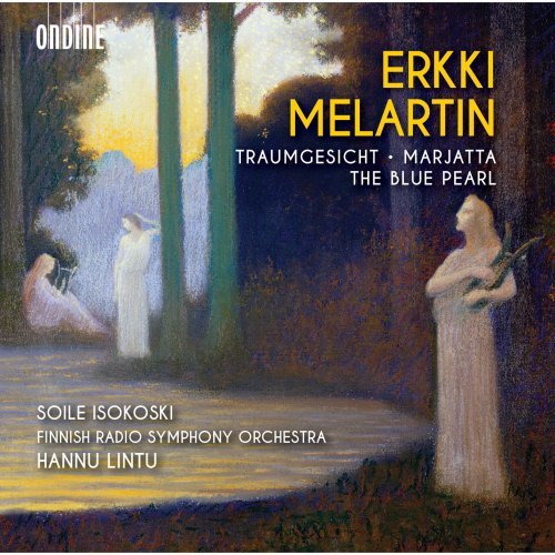 The Finnish Radio Symphony Orchestra & Hannu Lintu - Melartin: Orchestral Works (2016) [Hi-Res]