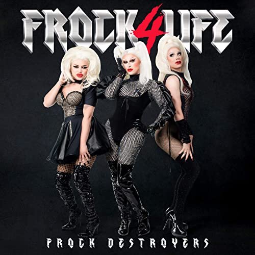 Frock Destroyers - FROCK4LIFE (2020)