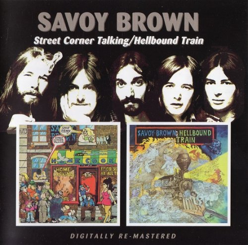 Savoy Brown - Street Corner Talking / Hellbound Train (Reissue) (1971-72/2006)