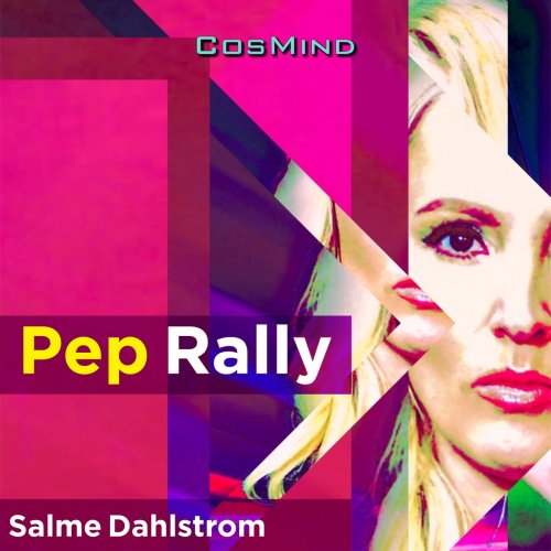 Salme Dahlstrom - Pep Rally (2020)