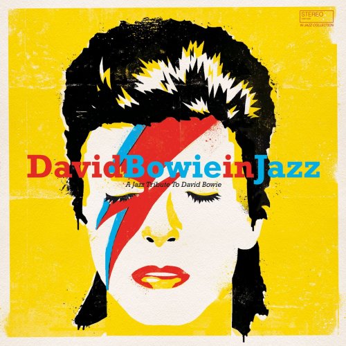 VA- David Bowie In Jazz - A Jazz Tribute To David Bowie (2021) [CD-Rip]